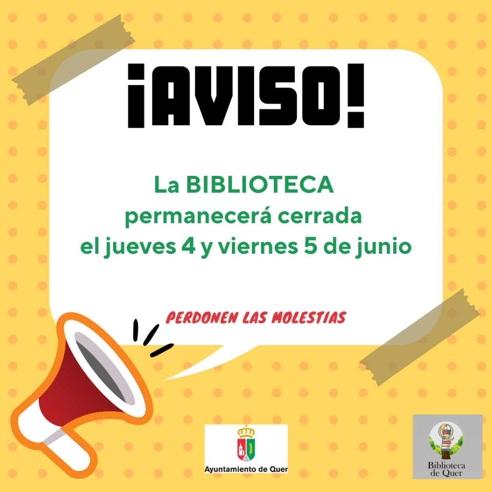Cierre temporal de la Biblioteca Municipal. 4-5 de junio