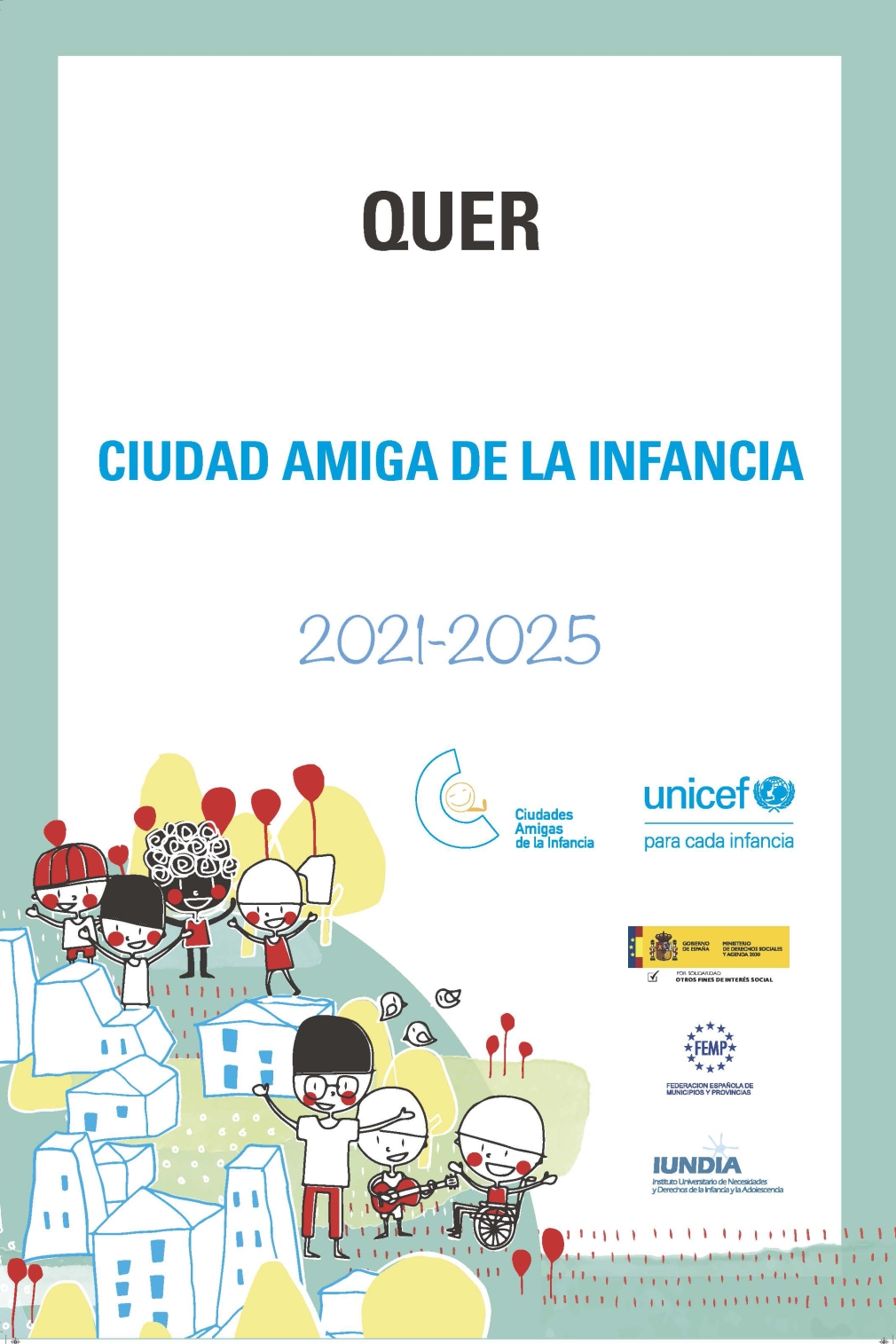 Quer renueva su sello como Ciudad Amiga de la Infancia hasta 2025