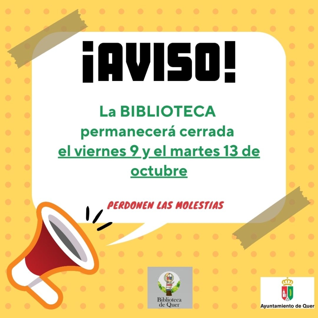 Avisos de horario de la Biblioteca de Quer. 8, 9 y 13 de octubre